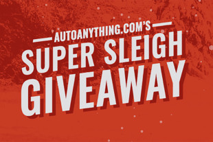 Time Is Running Out! Auto Anything's Super Sleigh Giveaway