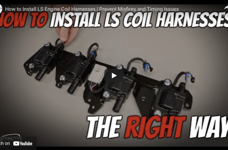 Tech Tip With BP Automotive: Correctly Installing LS Coil Harnesses